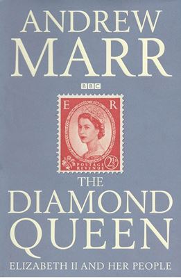 The Diamond Queen by Andrew Marr cover